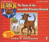 Hank_the_cowdog_and_the_curse_of_the_incredible_priceless_corncob